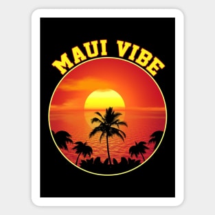 MAUI VIBE Magnet